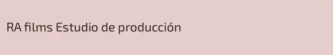 RA films Estudio de producción